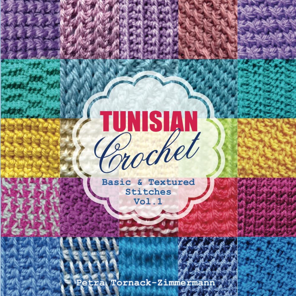 Tunisian Crochet — Vol. 1
